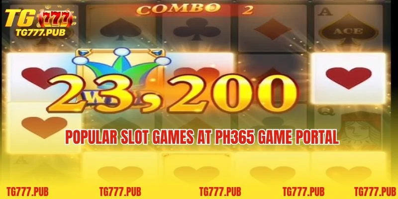 Popular slot games at TG777 game portal