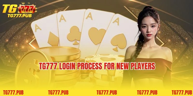 TG777 login process for new players 